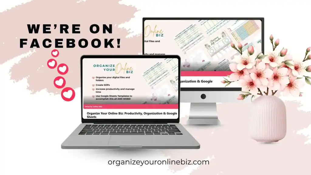 A social media announcement graphic stating "We're on Facebook!" with an illustration of a laptop displaying a Facebook page for 'Organize Your Online Biz: Digital Productivity for Women Entrepreneurs'. The graphic has a warm-toned brush stroke background and features a vertical row of Facebook reaction icons (hearts) on the left, with the Facebook 'like' icon on the right. Below the laptop is the URL organizeyouronlinebiz.com, inviting viewers to visit the website for more information